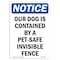 Signmission OSHA Notice, 5" Height, Our Dog Is Contained By A Pet-Safe Sign, 5" X 3.5", Portrait OS-NS-D-35-V-17065 - alternate 1